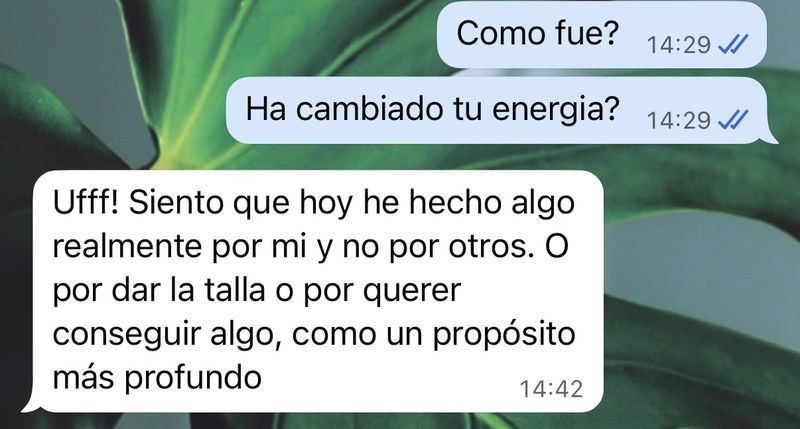 Mensaje: siento que hoy he hecho algo realmente por mí